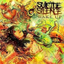 Suicide Silence : Wake Up (Single)